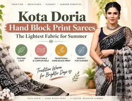 Kota Doria Hand Block Print Sarees: The Lightest Fabric for Summer